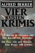 Vier Küsten-Krimis: Ein Killer in Ostfriesland / Der Killer von Hamburg / Ein Fall für den Norden / Eine Kugel für Lorant