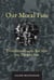 Our Moral Fate - Evolution and the Escape from Tribalism