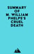Summary of M. William Phelps's Cruel Death