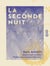 La Seconde Nuit - Roman bouffe