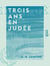 Trois ans en Judée