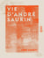 Vie d'André Saurin - Vicaire général du diocèse de Fréjus