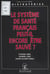 Le système de santé français peut-il encore être sauvé ?