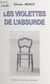Les violettes de l'absurde