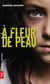 À fleur de peau - Marie-Pierre Tome 1