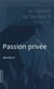 Passion privée - Le cabinet du docteur K