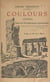 Coulours, Yonne - Essai de monographie communale