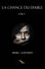 La chance du diable Tome 2