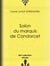 Salon du marquis de Condorcet - Histoire des salons de Paris : Tableaux et Portraits du grand monde sous Louis XVI, le Directoire, le Consulat et l'Empire, la Restauration et le Règne de Louis-Philippe Ier