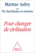 Pour changer de civilisation