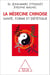 La Médecine chinoise - Santé, forme et diététique