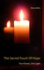 The Sacred Touch Of Hope - Two Flames, One Light
