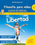 Filosofía para niños: Libertad. Las mejores 44 preguntas para filosofar con niños y adolescentes