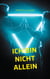 Ich bin nicht allein - Eine Geschichte in der Pandemie