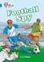 Football Spy - Band 13/Topaz
