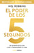 El poder de los 5 segundos - Sé valiente en el día a día y transforma tu vida