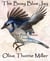 The Busy Blue Jay - True Bird Stories from My Notebooks