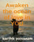 Awaken the ocean of love in you