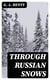 Through Russian Snows - Adventure Novel