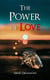 The Power of Love - The Three Elements of a Complete Life; Love, the Greatest Thing in the World; Pax Vobiscum; Eternal Life; The Ideal Man