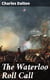 The Waterloo Roll Call - With Biographical Notes and Anecdotes