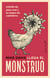 Llega el monstruo - COVID-19, gripe aviar y las plagas del capitalismo