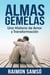 Almas Gemelas - Una historia de amor y transformación
