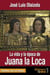 La vida y la época de Juana la Loca