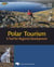 Polar Tourism - A Tool for Regional Development