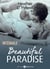 Beautiful Paradise – L’intégrale
