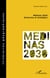 Médinas 2030 - Scénarios et stratégies