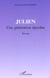 JULIEN - Une génération éperdue - Roman