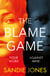 The Blame Game - A page-turningly addictive psychological thriller from the author of the Reese Witherspoon Book Club pick The Other Woman