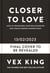 Closer to Love - How to Attract the Right Relationships and Deepen Your Connections