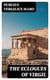 The Eclogues of Virgil