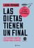 Las dietas tienen un final - Los buenos hábitos duran para siempre