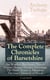 The Complete Chronicles of Barsetshire - Collection of six historical novels dealing with politics and romance - Classics of English literature from the author of The Eustace Diamonds, He Knew He Was Right and The Prime Minister