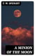 A Minion of the Moon - A Romance of the King's Highway