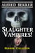 Slaughter Vampires!