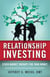 Relationship Investing - Stock Market Therapy for Your Money