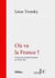 Où va la France ? : Textes sur la situation française de 1934 à 1938
