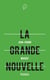 La grande nouvelle