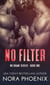 No Filter - No Shame, #1