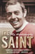 The Saint - My Autobiography - The man, the myth, the true story