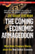 The Coming Economic Armageddon - What Bible Prophecy Warns about the New Global Economy