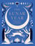 The Lunar Year - Moon Magic Through the Seasons
