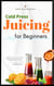 Medical Juice Book (Healing Juices and Herbal Remedies for Total Wellness)