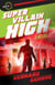 Supervillain High - Supervillain High, #1