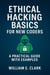 Ethical Hacking Basics for New Coders: A Practical Guide with Examples