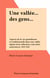 Une vallée... des gens... - Aspects de la vie quotidienne et traditionnelle dans une vallée alpine (avec allusions à des faits antérieurs), 1918-1942
